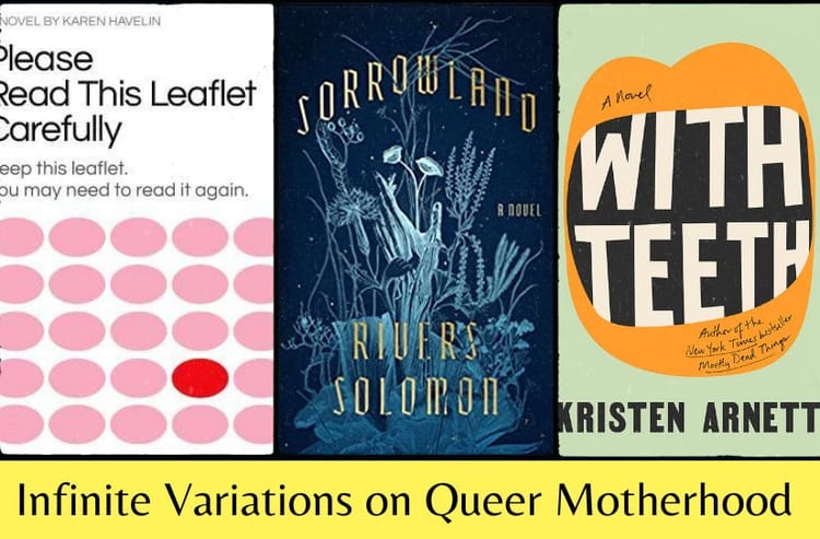 The three listed book covers in a row above the text ‘Infinite Variations on Queer Motherhood’ on a light yellow background.