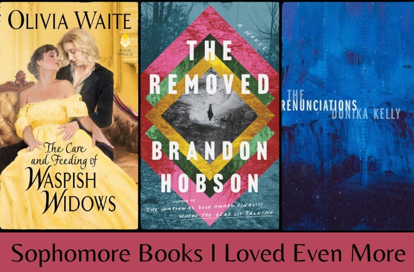 Covers of the three listed books above the text ‘Sophomore Books I Loved Even More’ on a dark red background.